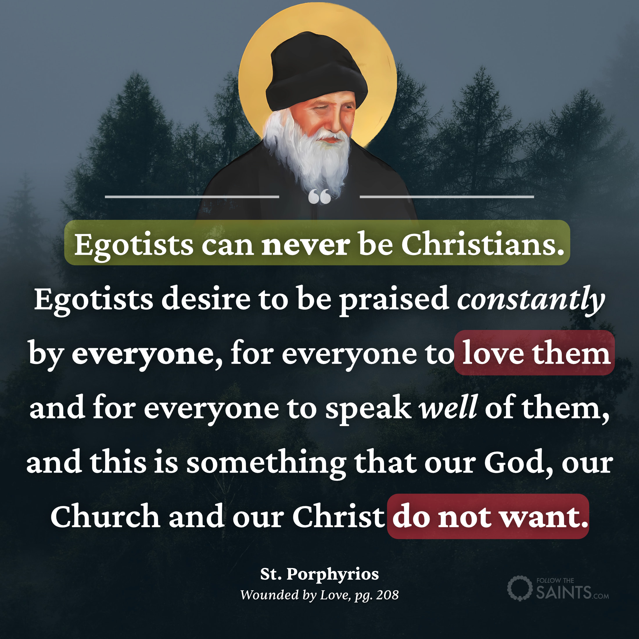 Egotists can never be Christians - St. Porphyrios