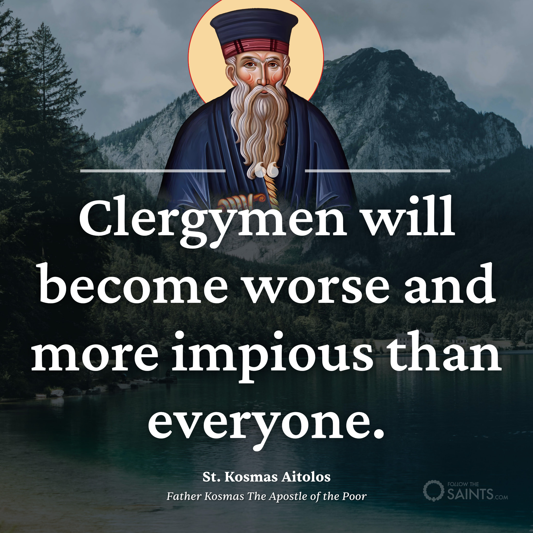 Clergymen will become worse - St. Kosmas Aitolos