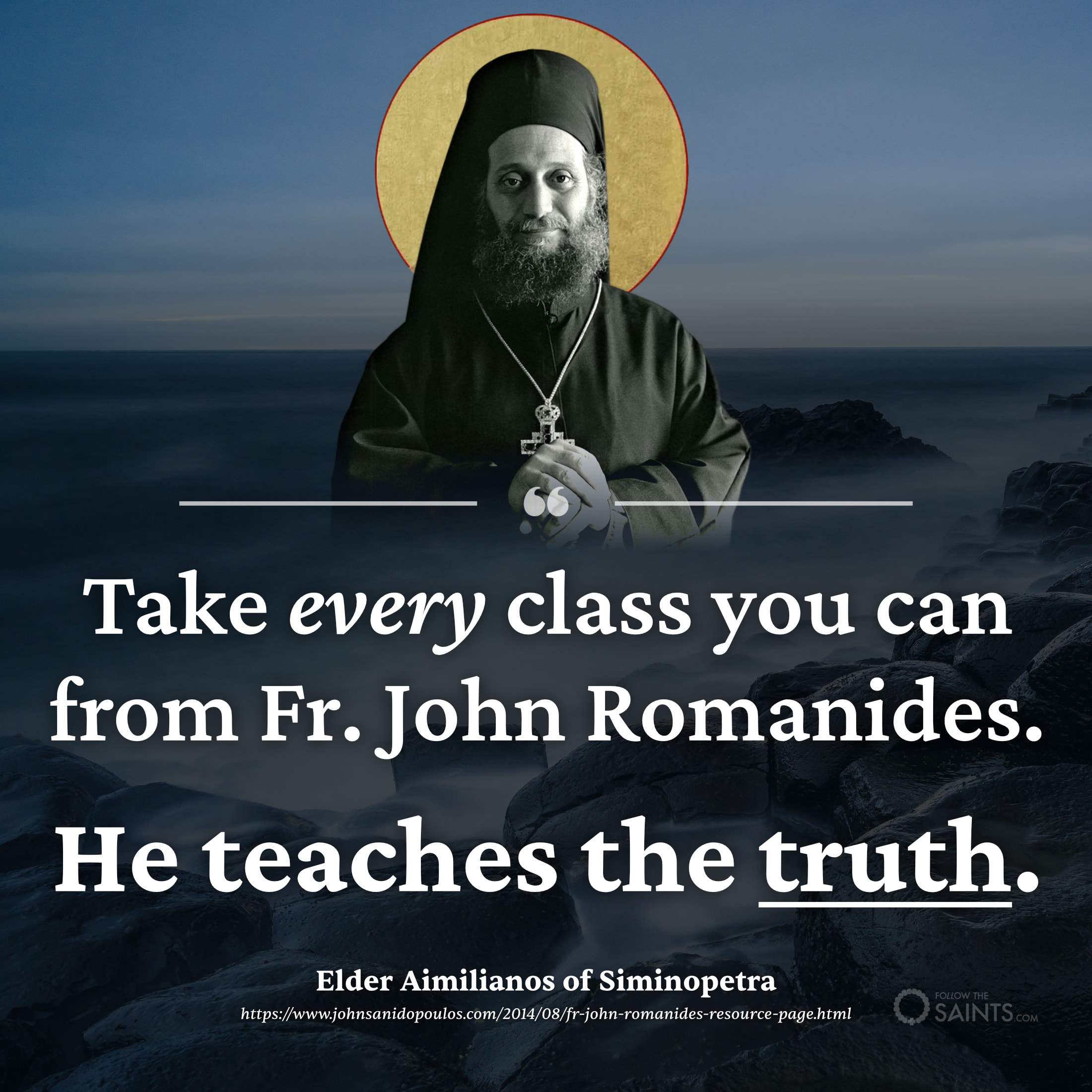 Take every class from Fr. John Romanides - Elder Aimilianos of Siminopetra