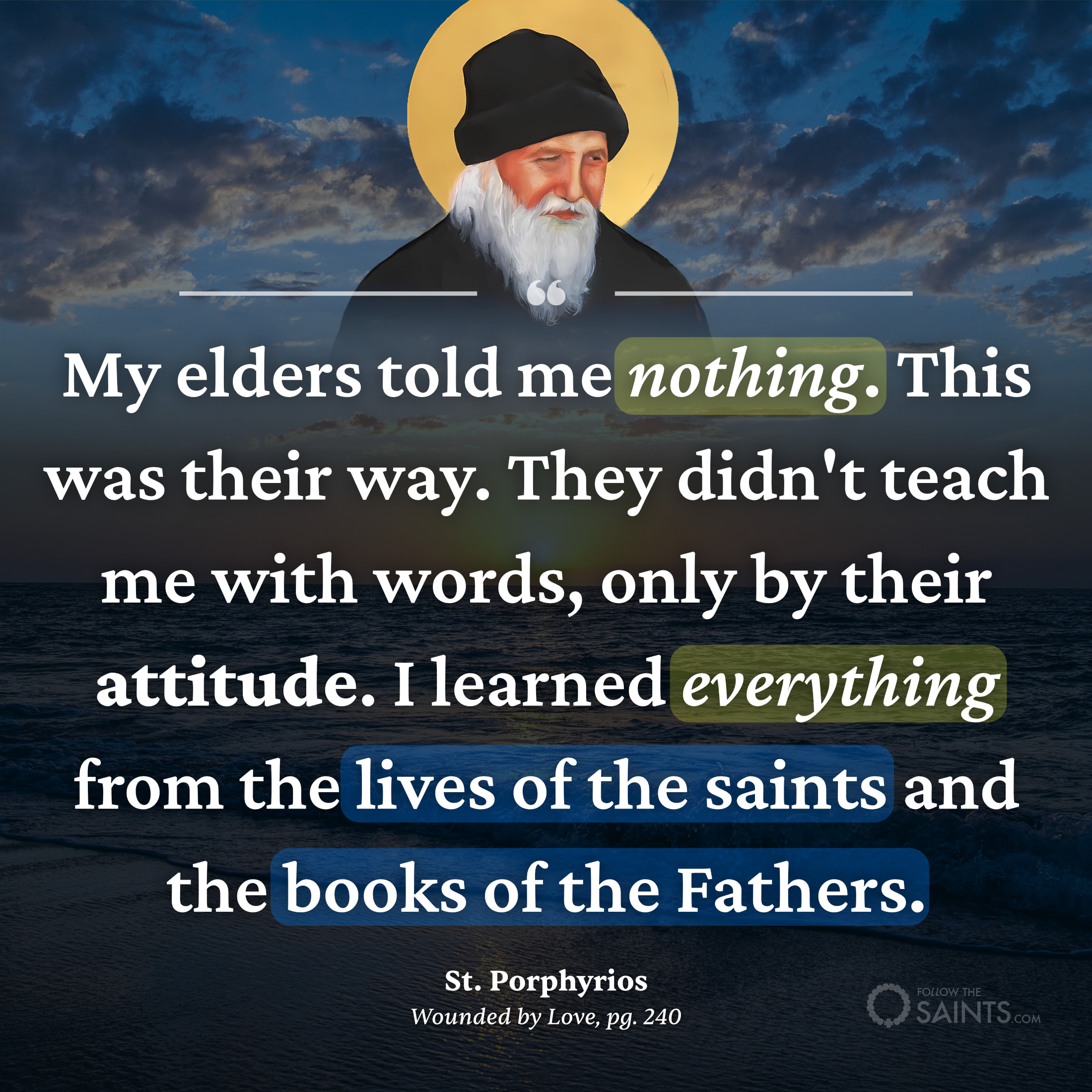 Learn from the saints and the Holy Fathers - St. Porphyrios