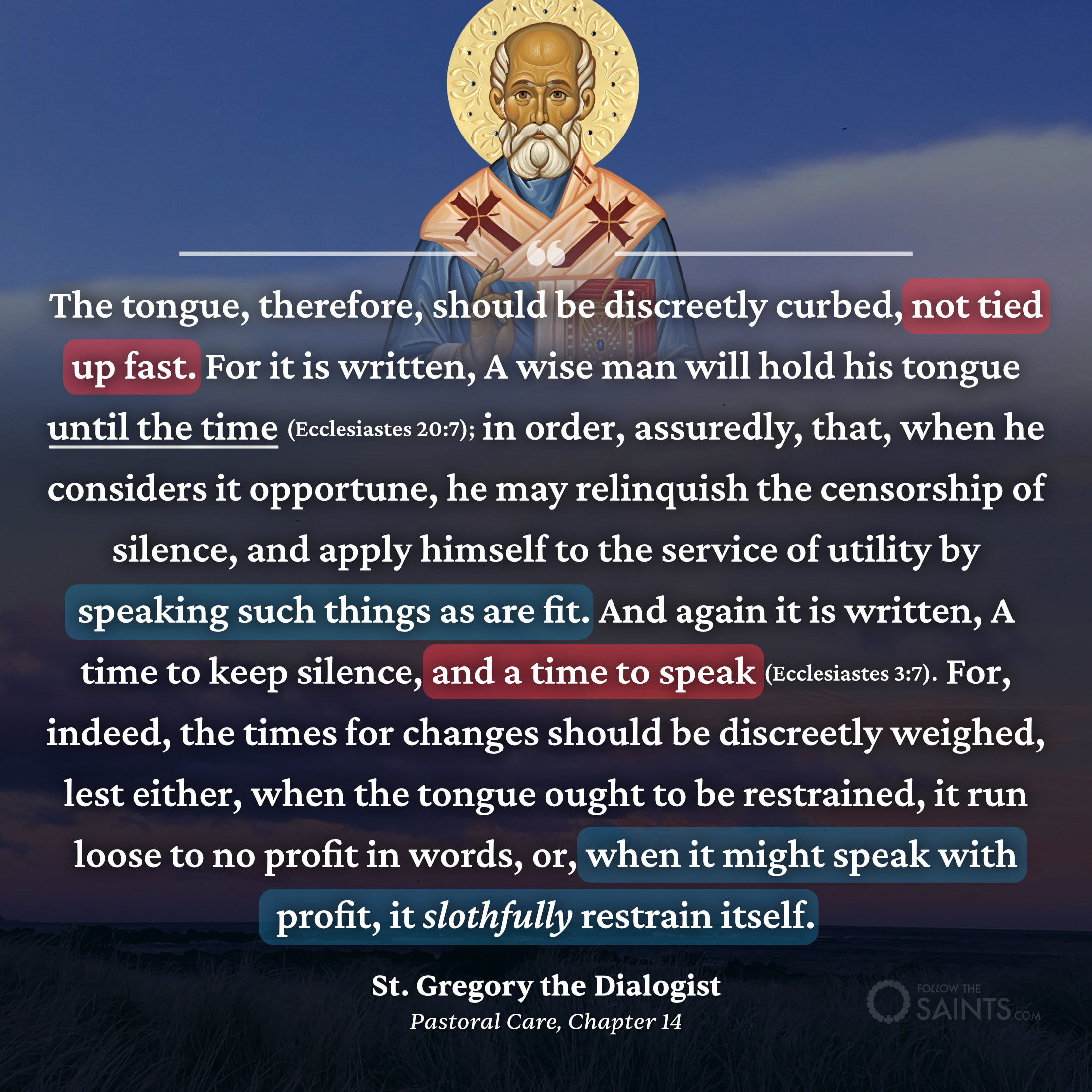There's a time to speak - St. Gregory the Dialogist