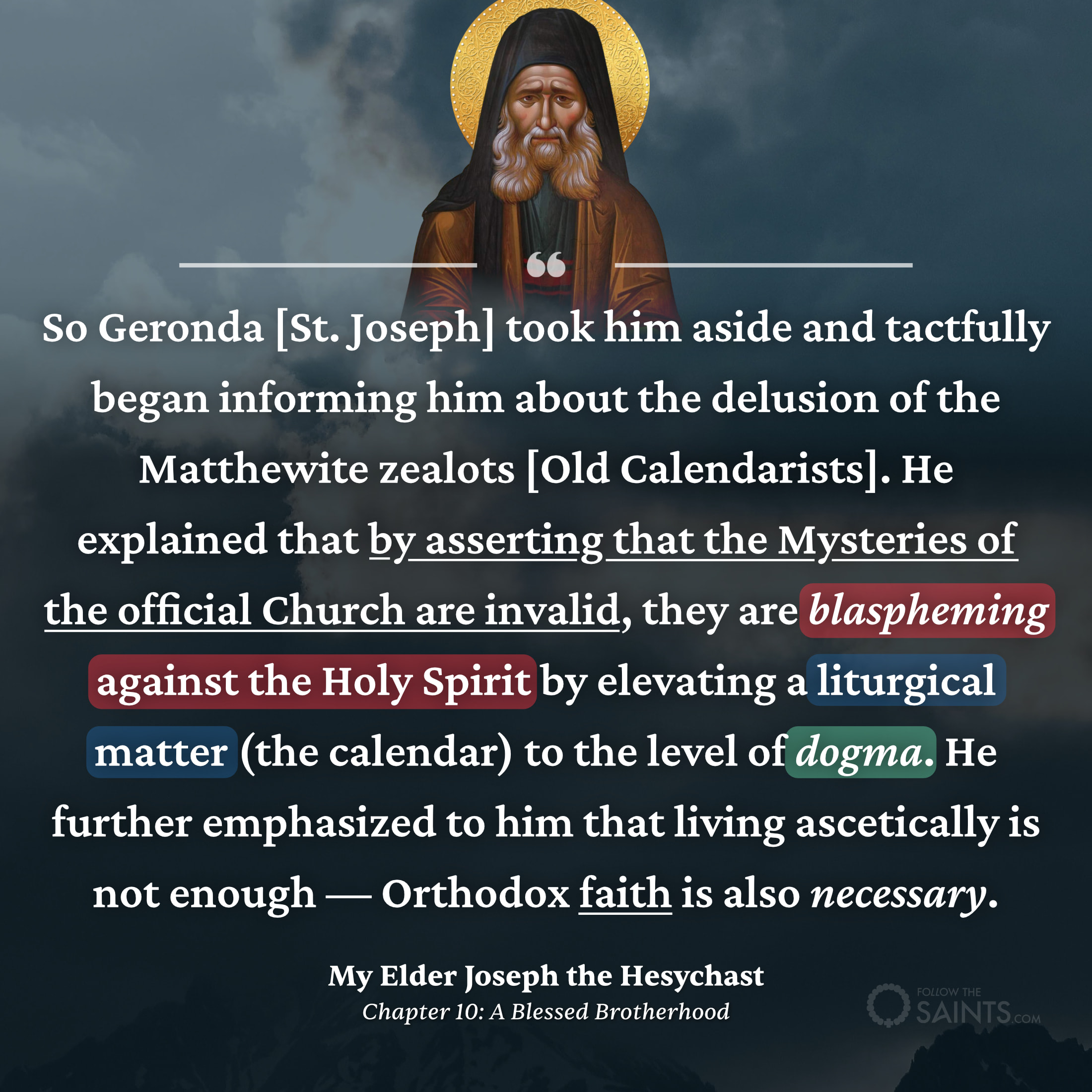 Old Calendarists are blasphemers - My Elder Joseph the Hesychast