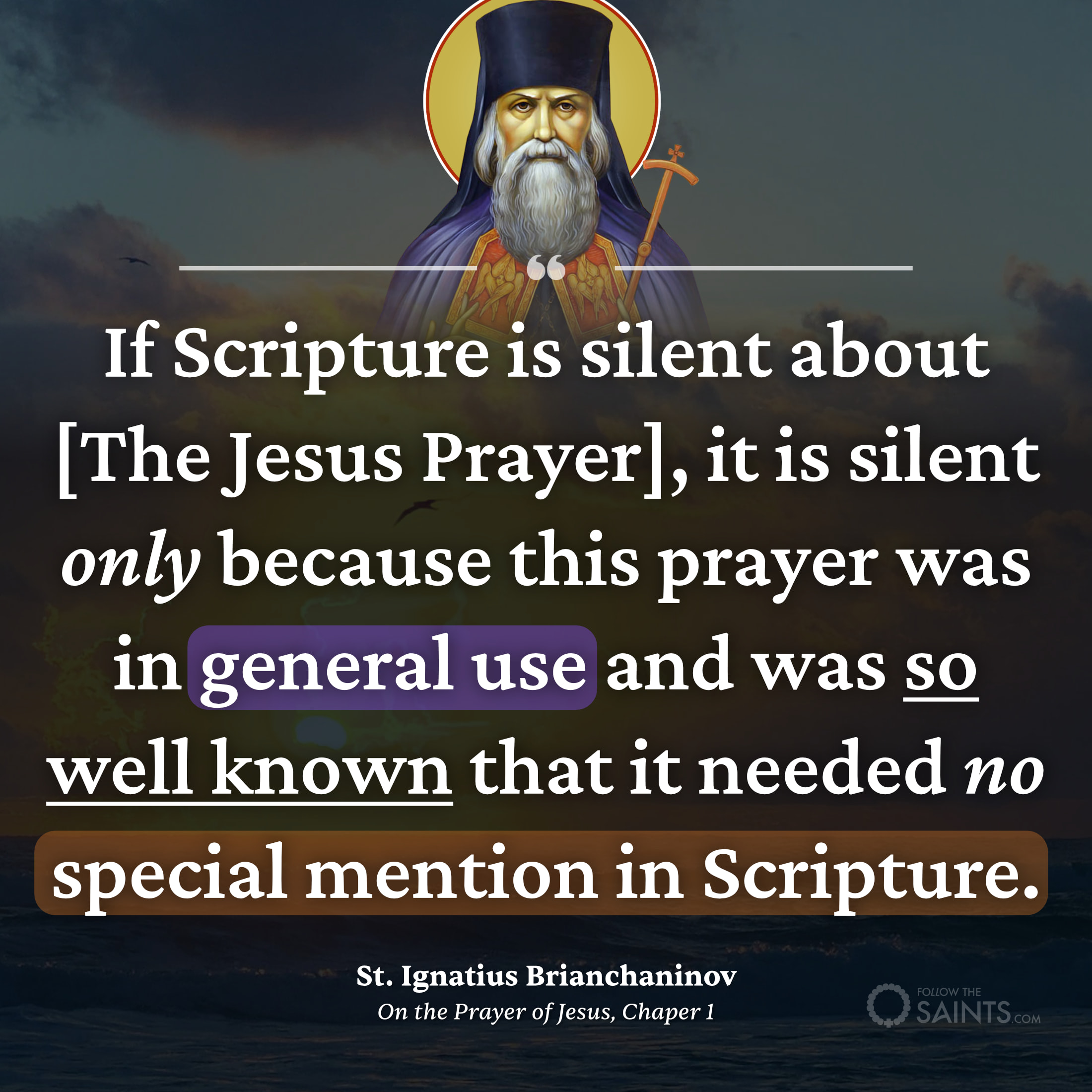 Jesus Prayer needed no mention in Scripture - St. Ignatius Brianchaninov