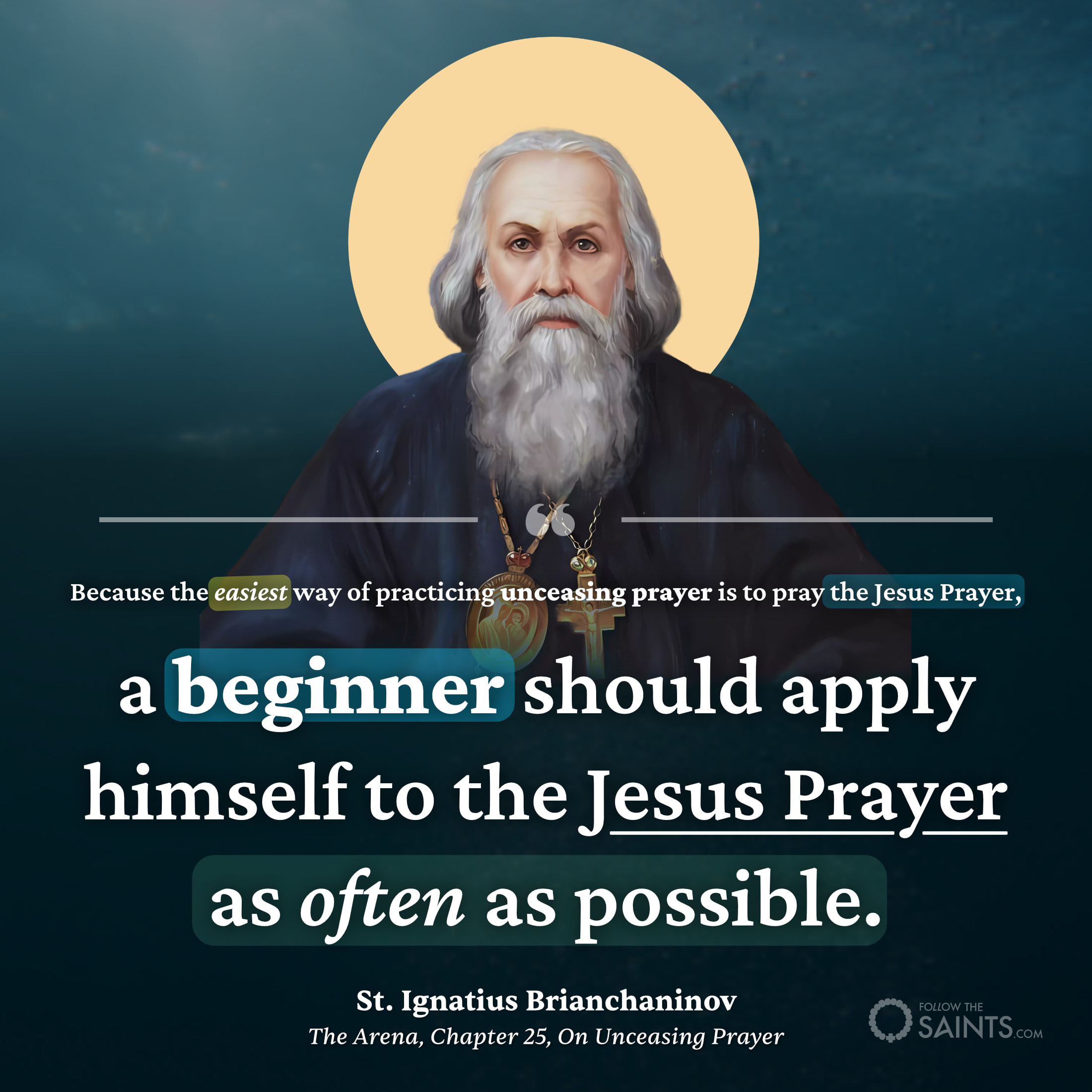 A beginner should apply himself to the Jesus Prayer - St. Ignatius Brianchaninov