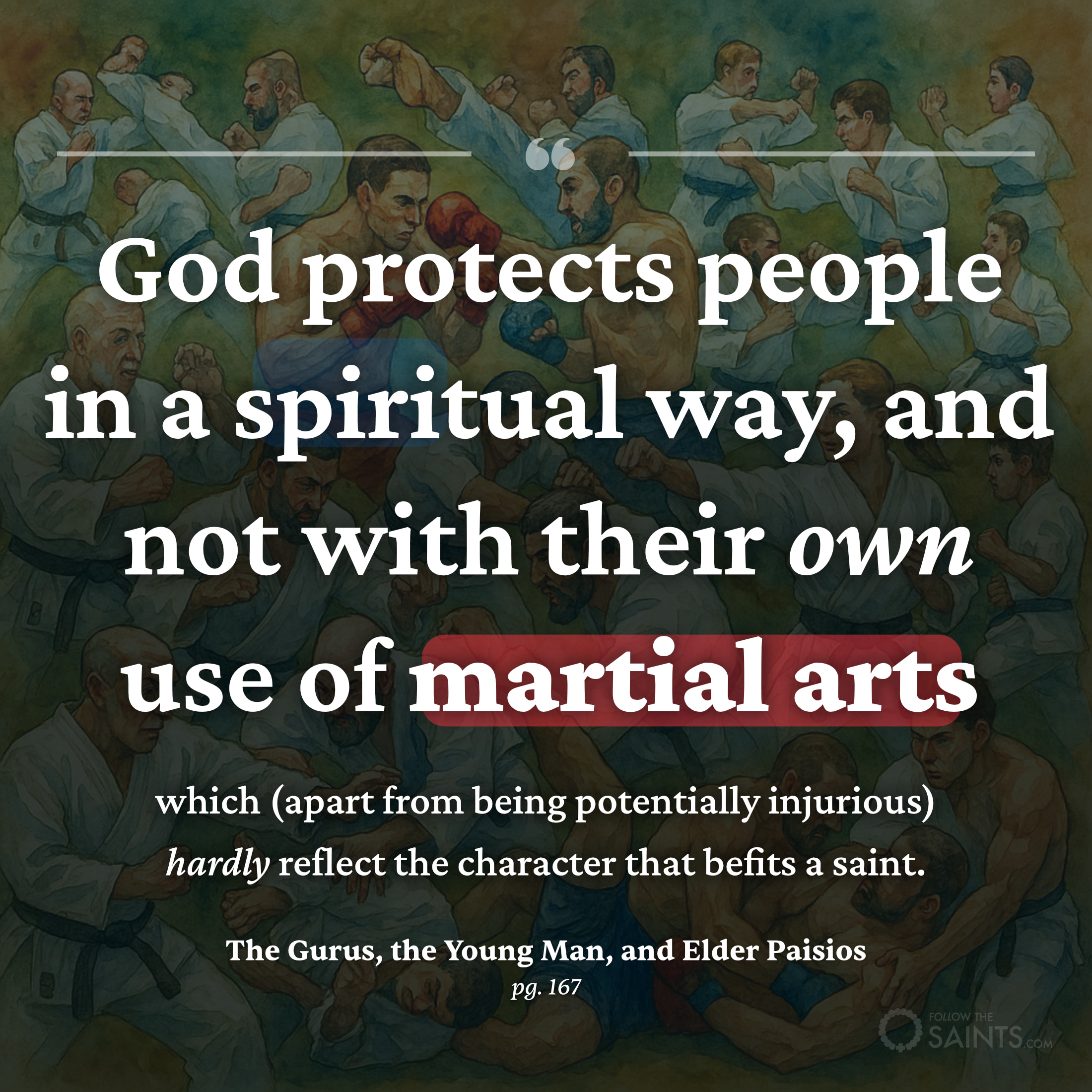 On martial arts - St. Paisios the Athonite