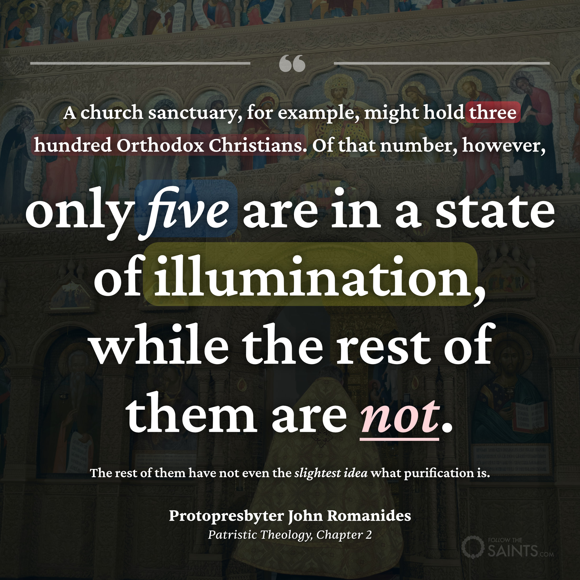 Five in three hundred are in a state of illumination - Protopresbyter John Romanides