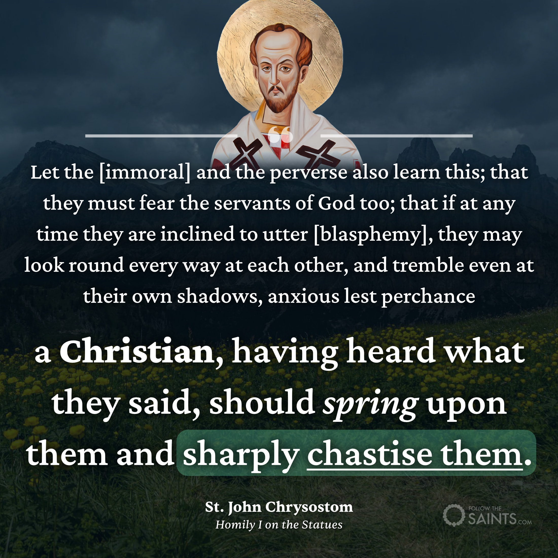 Christians should chastise those who blaspheme - St. John Chrysostom