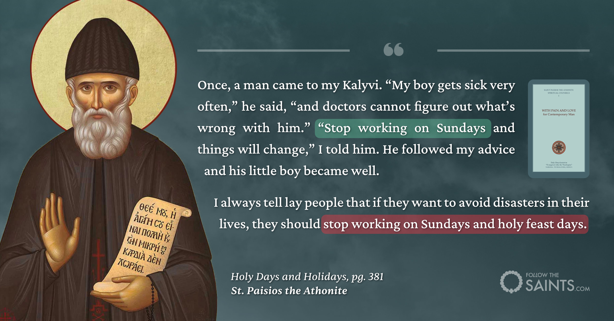 Stop working on holy days - St. Paisios the Athonite