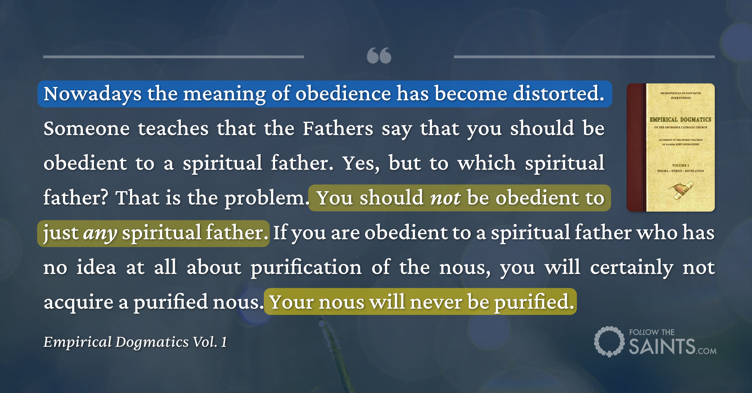Obey Spiritual Father with purified nous - Empirical Dogmatics Vol. 1