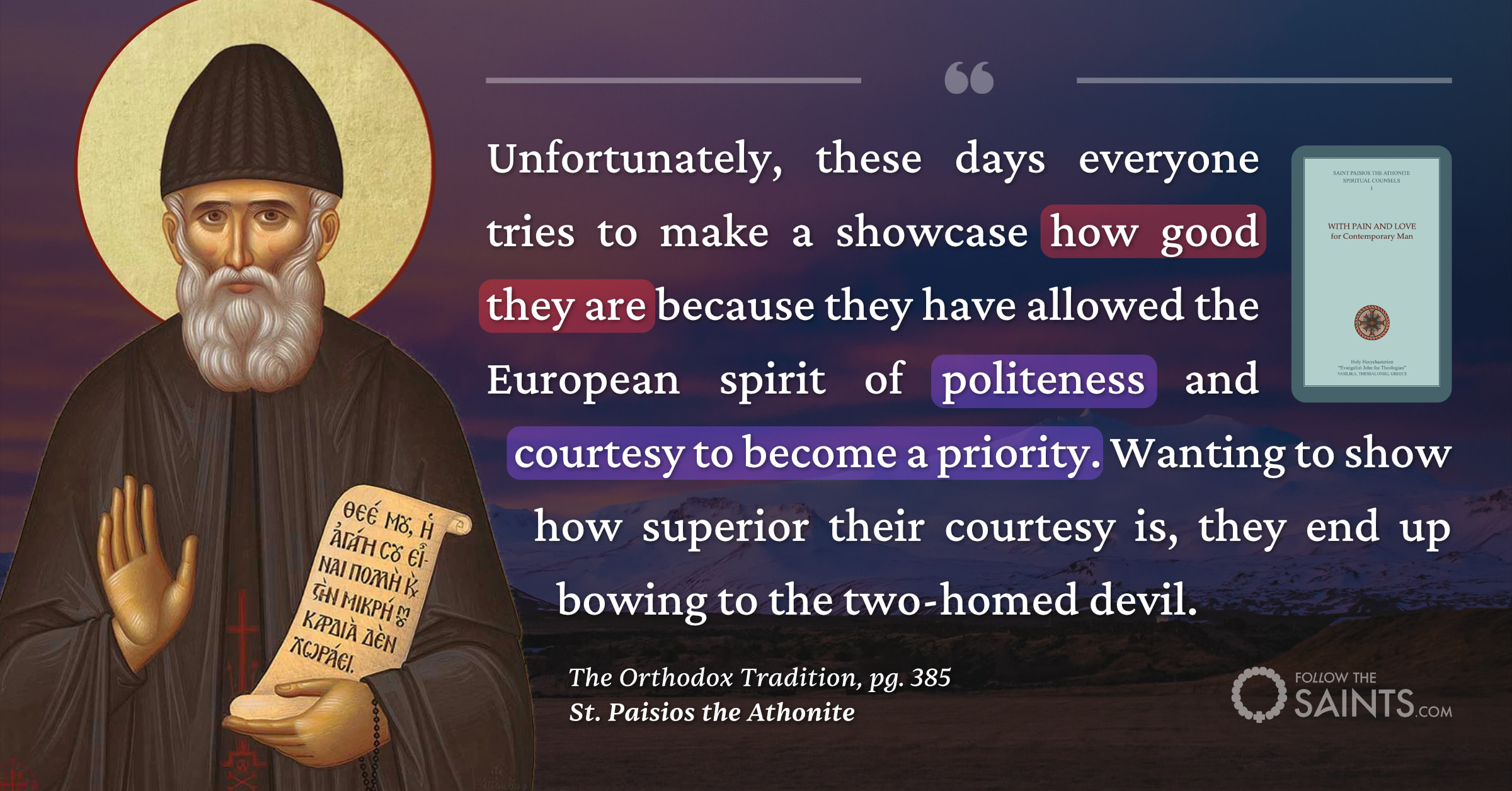 Showing how good we are - St. Paisios the Athonite
