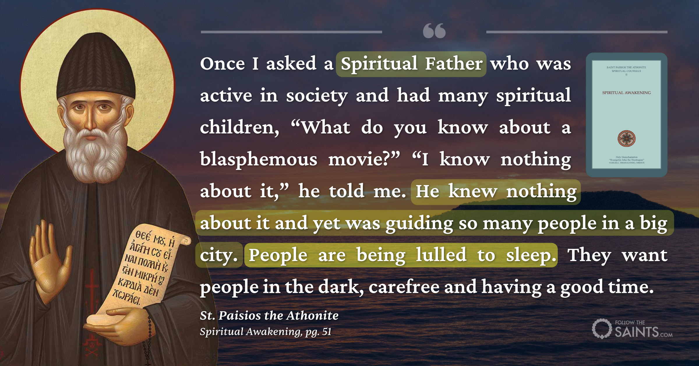 People are being lulled to sleep - St. Paisios the Athonite