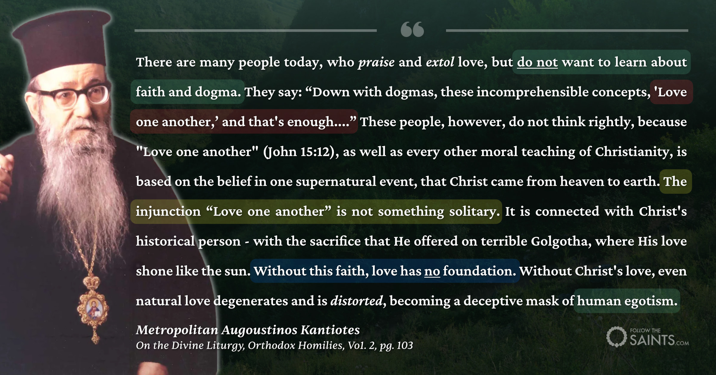 Love without dogma becomes a mask of egotism - Metropolitan Augoustinos Kantiotes