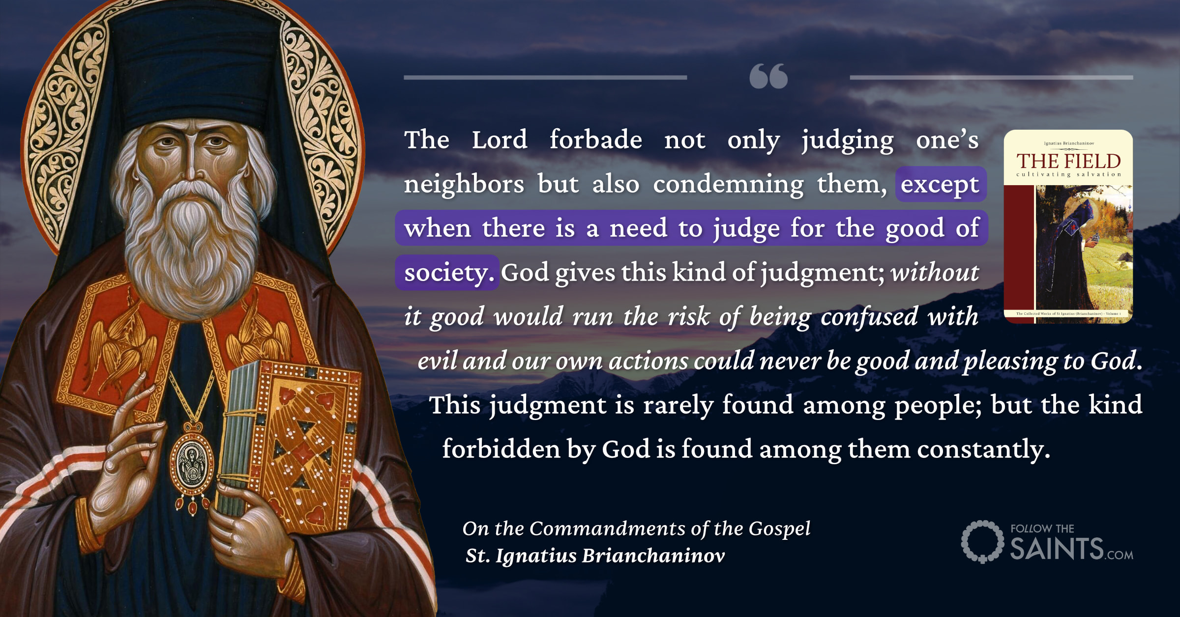 We judge when it's for the good of society - St. Ignatius Brianchaninov