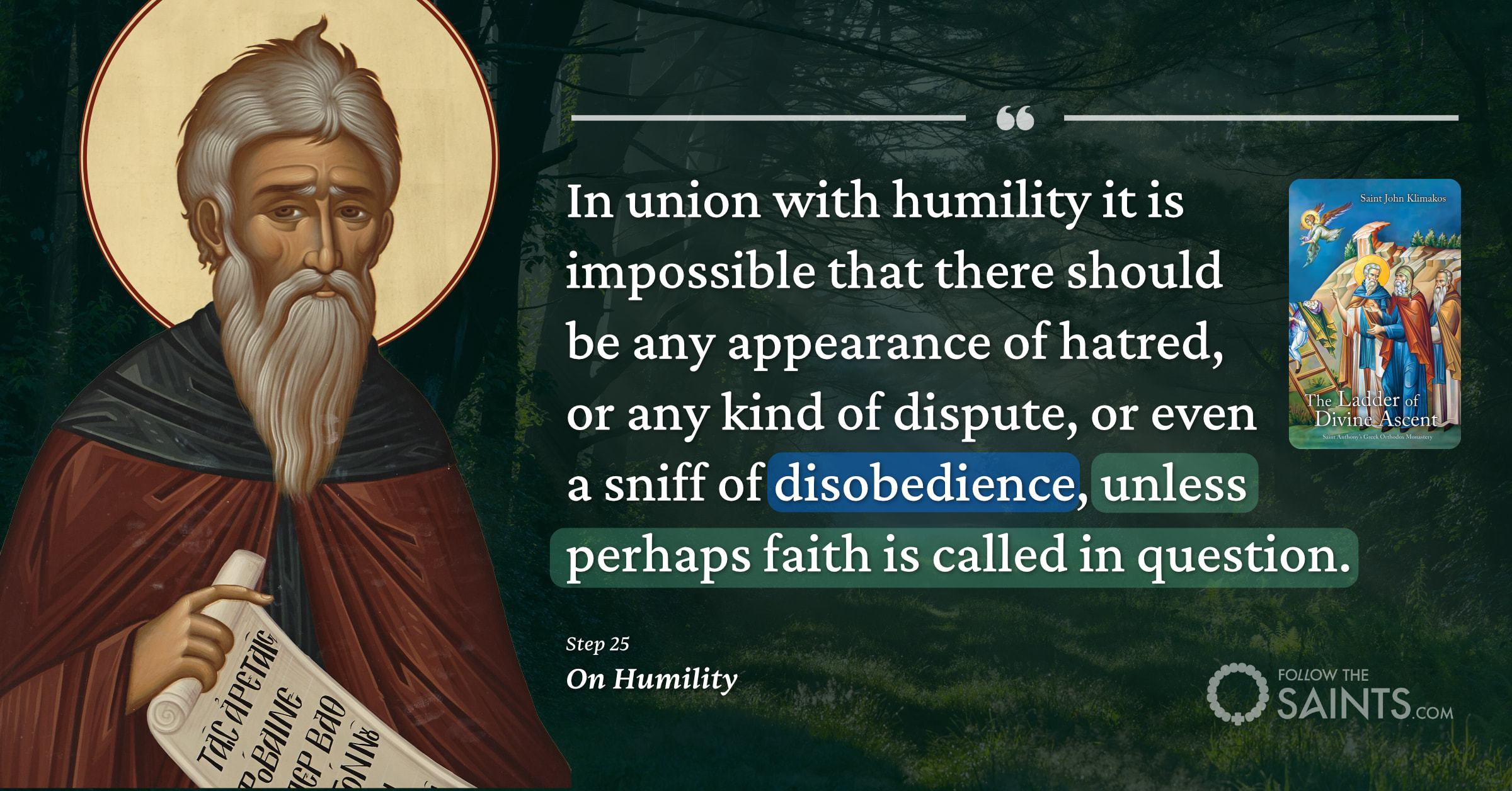 Obey unless faith is in question - St. John Climacus