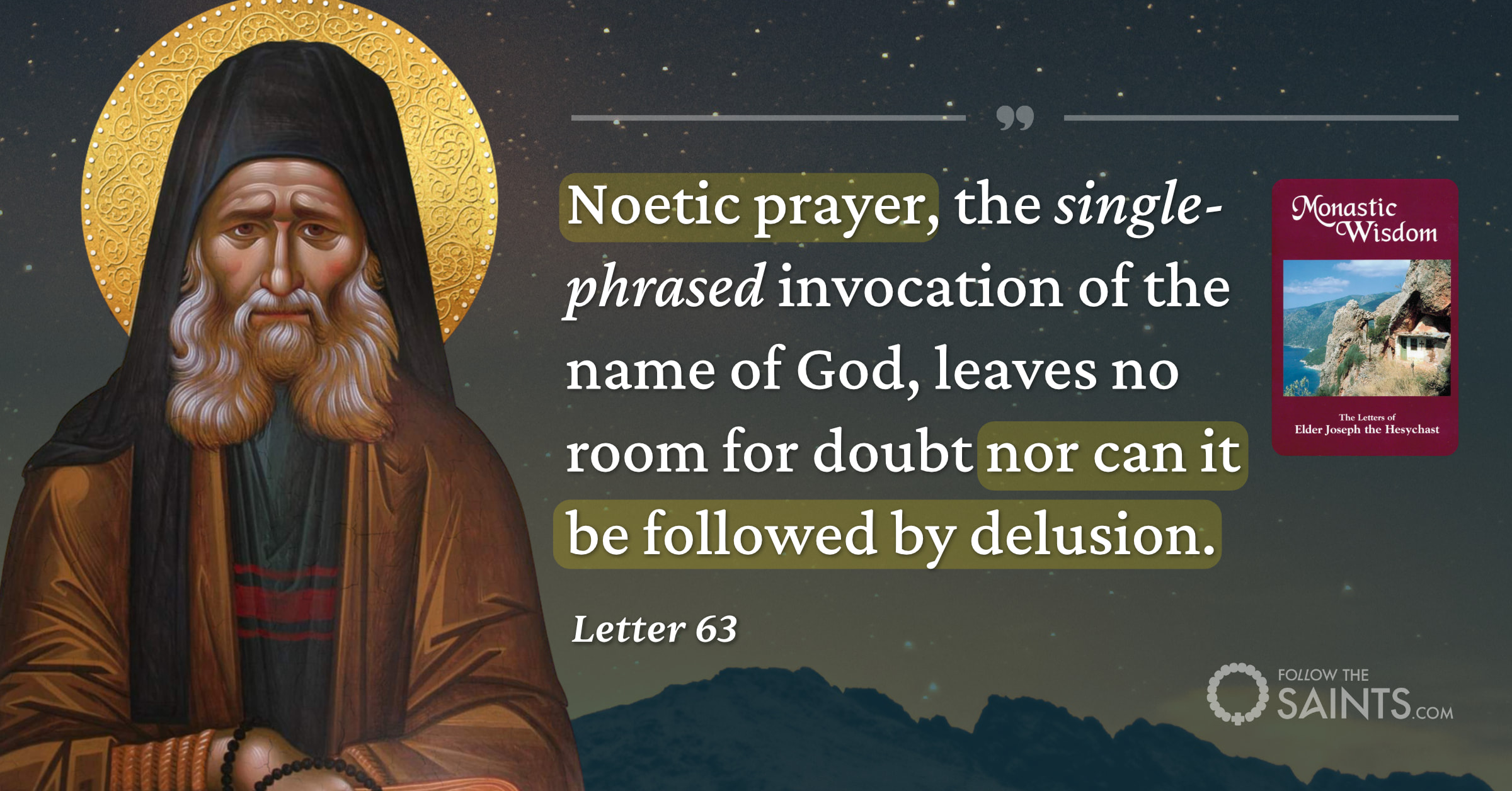 Delusion cannot follow noetic prayer - Elder Joseph the Hesychast